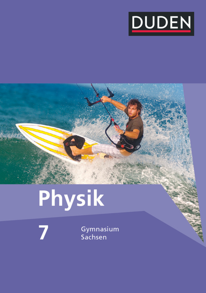 Cover: 9783835532298 | Duden Physik - Gymnasium Sachsen - 7. Schuljahr | Schulbuch | Buch