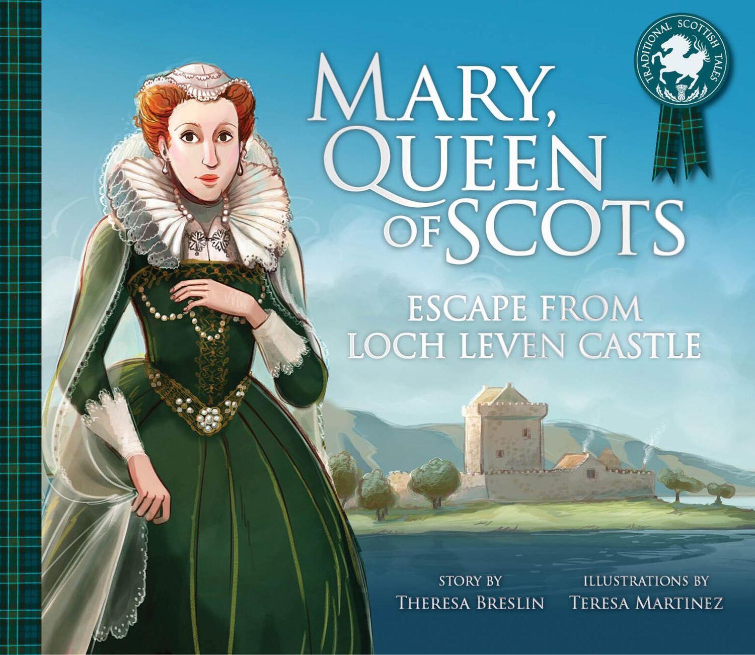 Cover: 9781782505129 | Mary, Queen of Scots: Escape from the Castle | Theresa Breslin | Buch