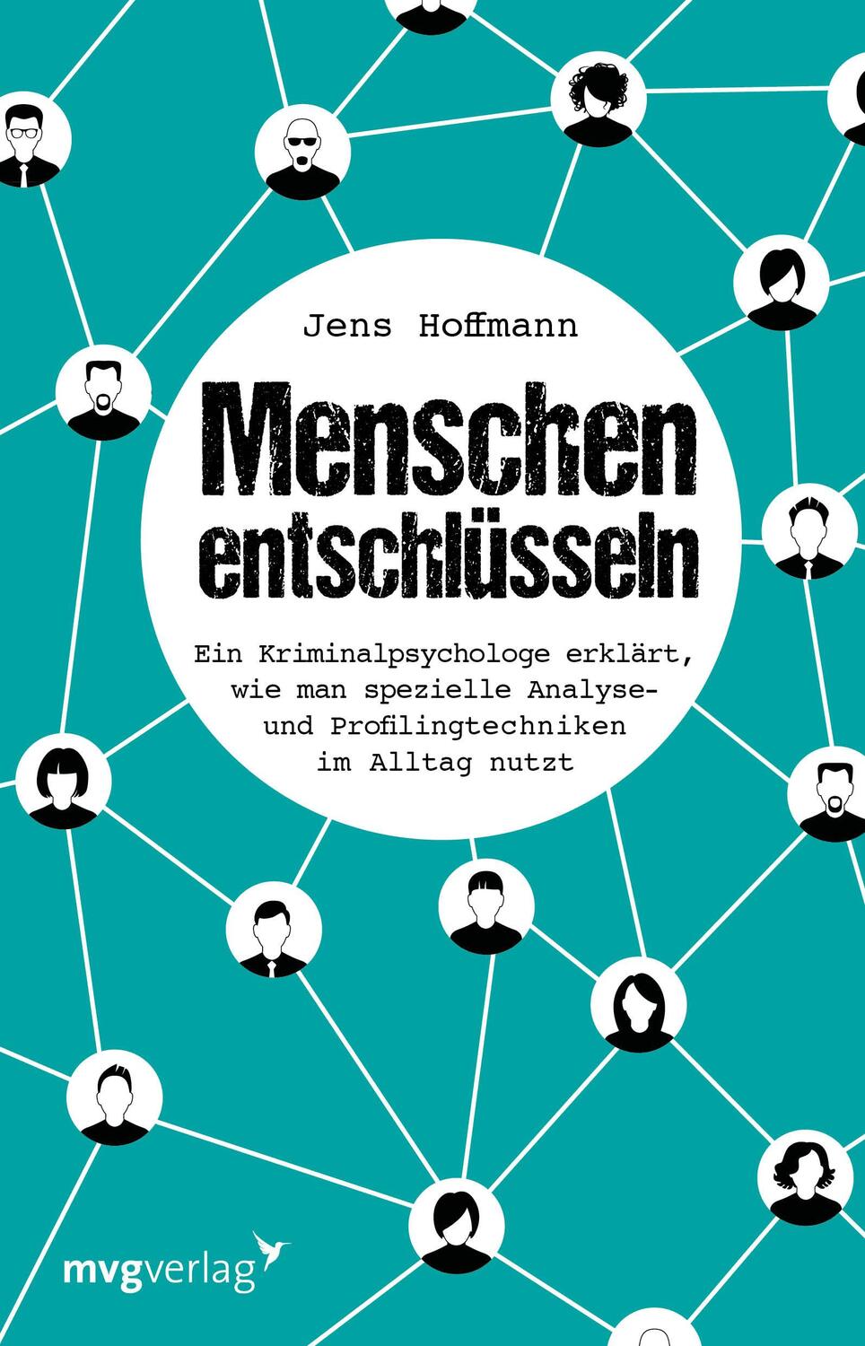 Cover: 9783868825640 | Menschen entschlüsseln | Jens Hoffmann | Taschenbuch | Deutsch | 2015