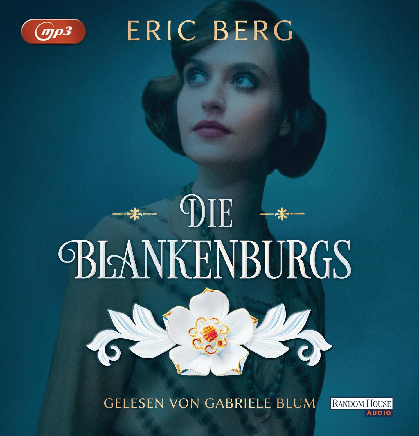 Cover: 9783837156980 | Die Blankenburgs | Eric Berg | MP3 | Die Porzellan-Dynastie | Deutsch
