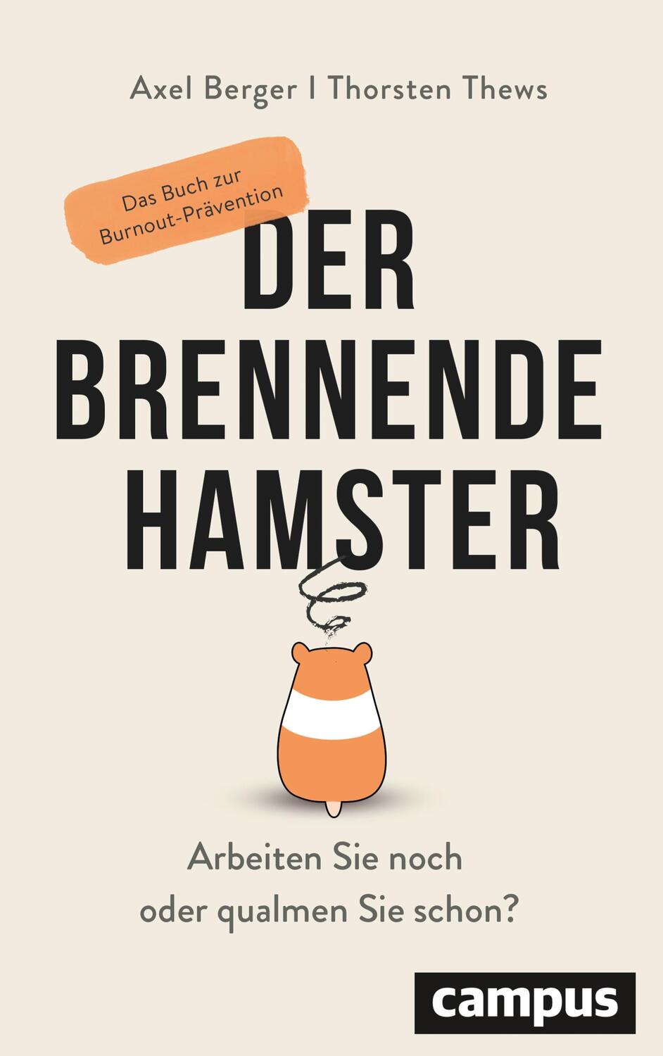 Cover: 9783593509235 | Der brennende Hamster | Axel Berger (u. a.) | Taschenbuch | ENGLBR