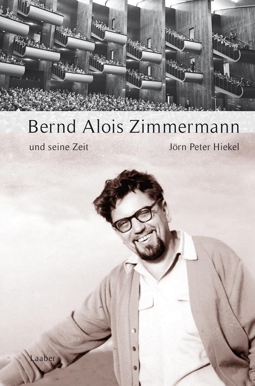 Cover: 9783890078083 | Bernd Alois Zimmermann und seine Zeit | Jörn Peter Hiekel | Buch