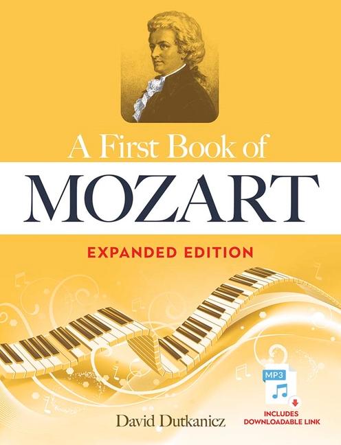 Cover: 9780486849027 | A First Book of Mozart Expanded Edition | David Dutkanicz | Buch