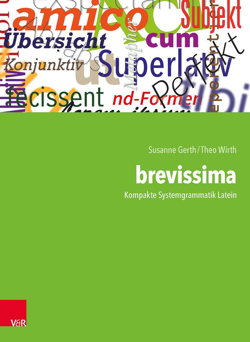Cover: 9783525711255 | brevissima | Kompakte Systemgrammatik Latein | Susanne Gerth (u. a.)
