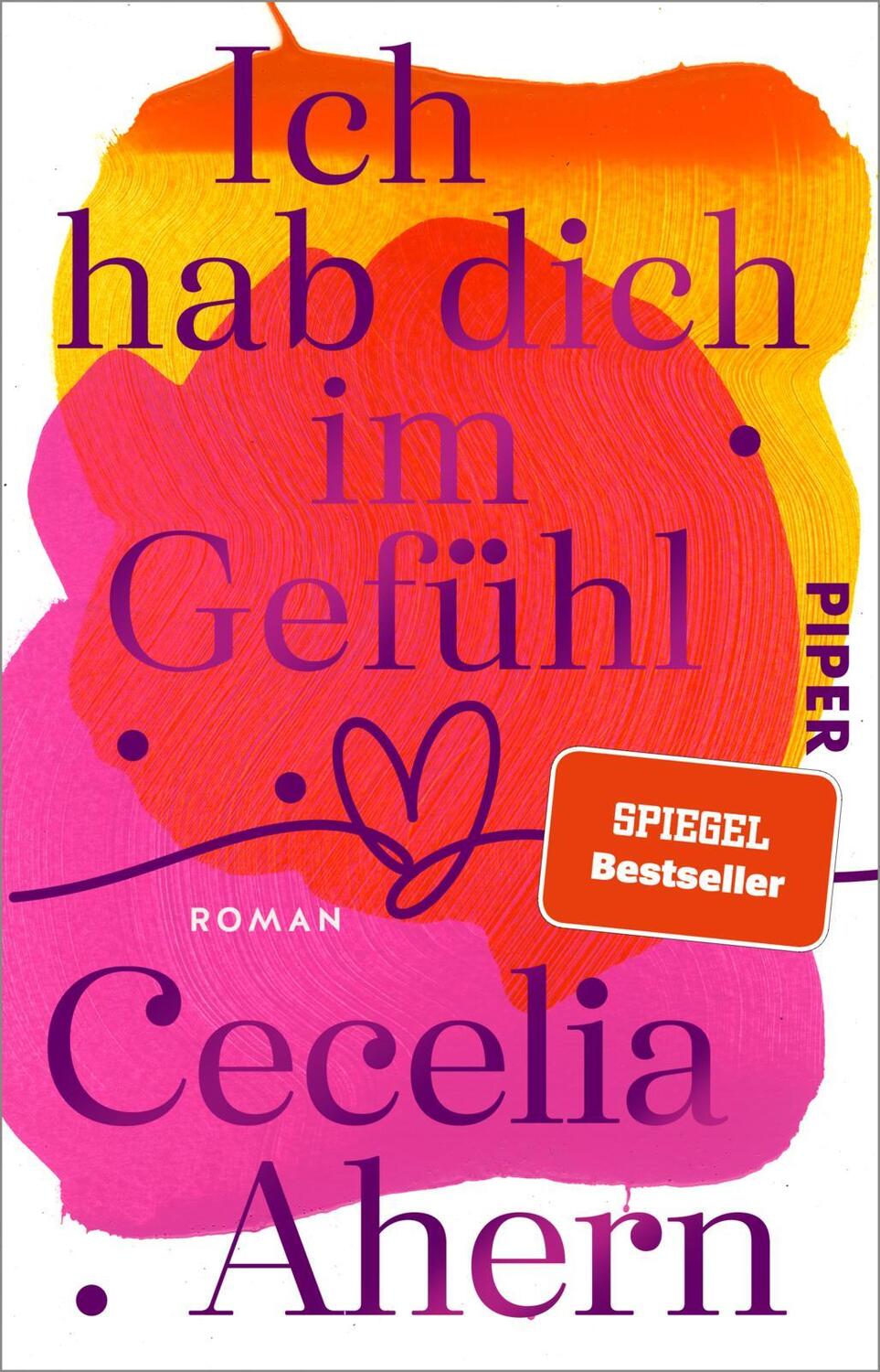 Cover: 9783492312868 | Ich hab dich im Gefühl | Cecelia Ahern | Taschenbuch | 464 S. | 2022