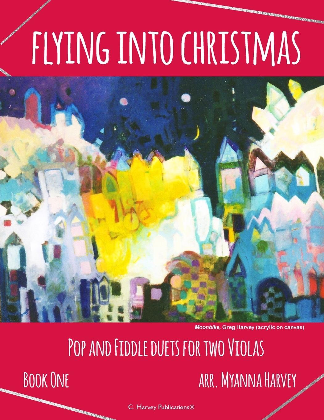 Cover: 9781635233247 | Flying into Christmas, Pop and Fiddle Duets for Two Violas, Book One