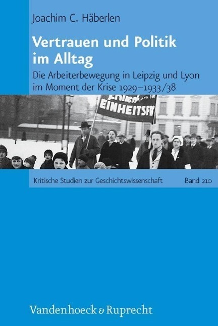 Cover: 9783525370285 | Vertrauen und Politik im Alltag | Joachim C Häberlen | Buch | 367 S.