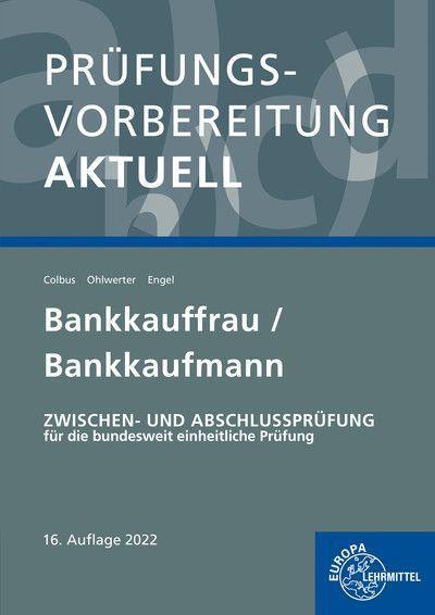 Cover: 9783808583920 | Prüfungsvorbereitung aktuell - Bankkauffrau/Bankkaufmann | Taschenbuch