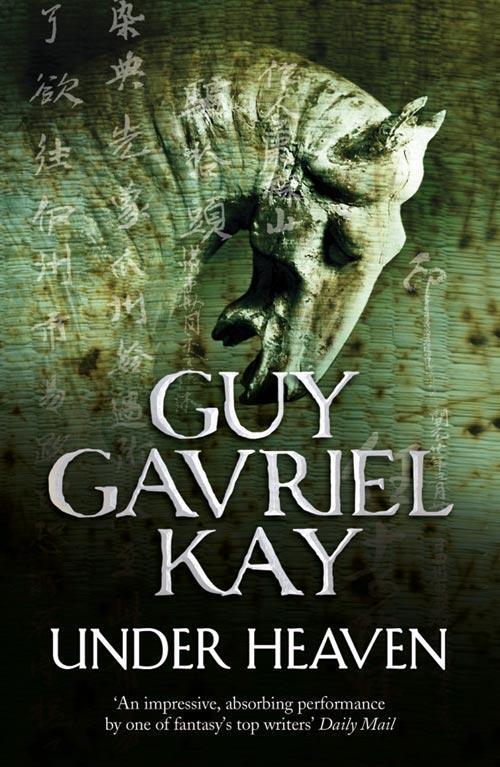 Cover: 9780007342105 | Under Heaven | Guy Gavriel Kay | Taschenbuch | 573 S. | Englisch