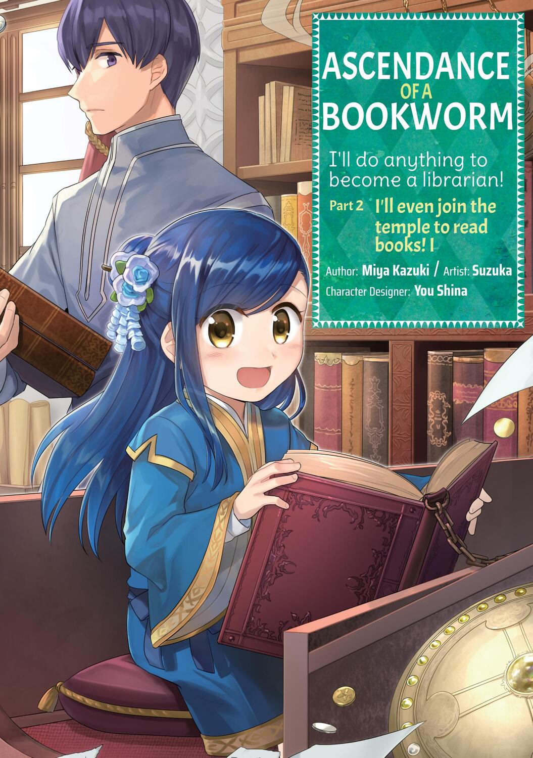 Cover: 9781718372573 | Ascendance of a Bookworm (Manga) Part 2 Volume 1 | Miya Kazuki | Buch