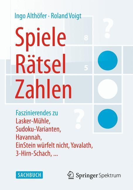 Cover: 9783642553004 | Spiele, Rätsel, Zahlen | Roland Voigt (u. a.) | Taschenbuch | Deutsch