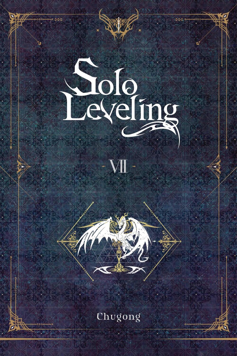 Cover: 9781975319397 | Solo Leveling, Vol. 7 (novel) | Chugong | Taschenbuch | 2023