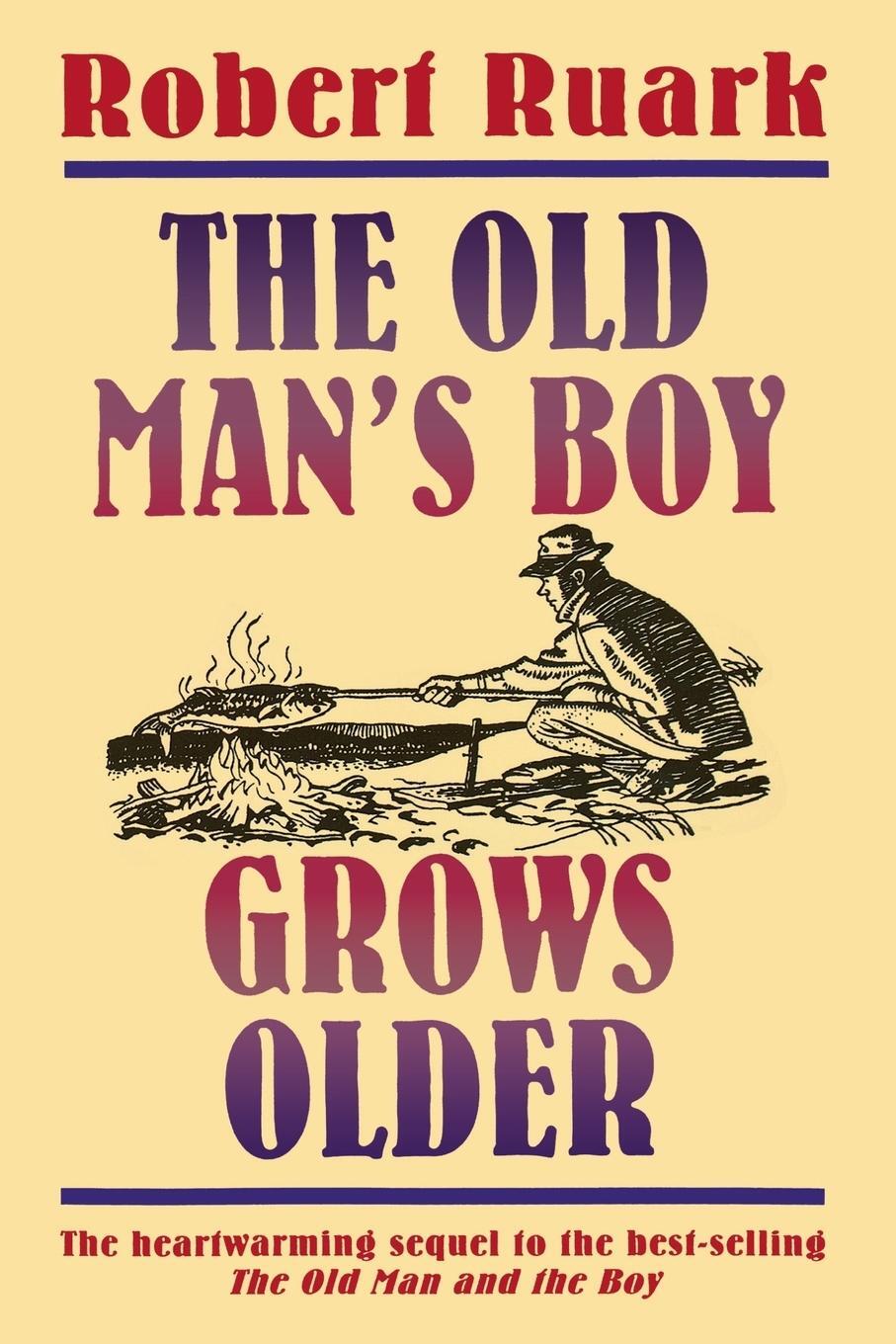 Cover: 9780805029741 | The Old Man's Boy Grows Older | Robert Ruark | Taschenbuch | Paperback