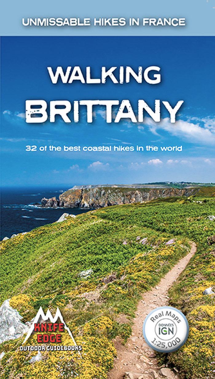 Cover: 9781912933105 | Walking Brittany | 32 of the best coastal hikes in the world | Buch