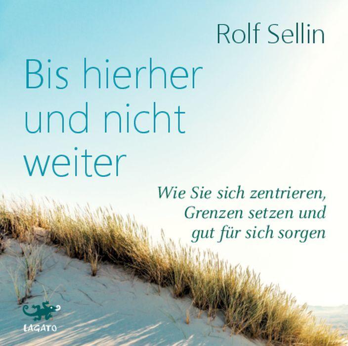 Cover: 9783955679446 | Bis hierher und nicht weiter | Rolf Sellin | MP3 | 6:57 Std. | Deutsch
