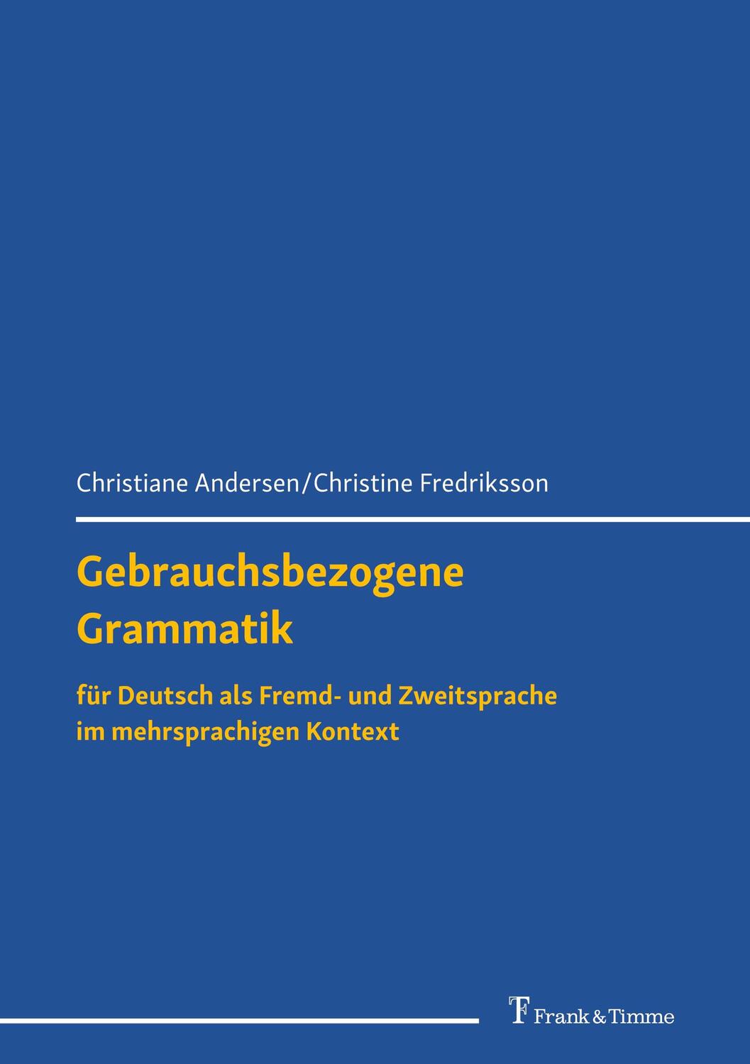 Cover: 9783732908899 | Gebrauchsbezogene Grammatik für Deutsch als Fremd- und Zweitsprache...