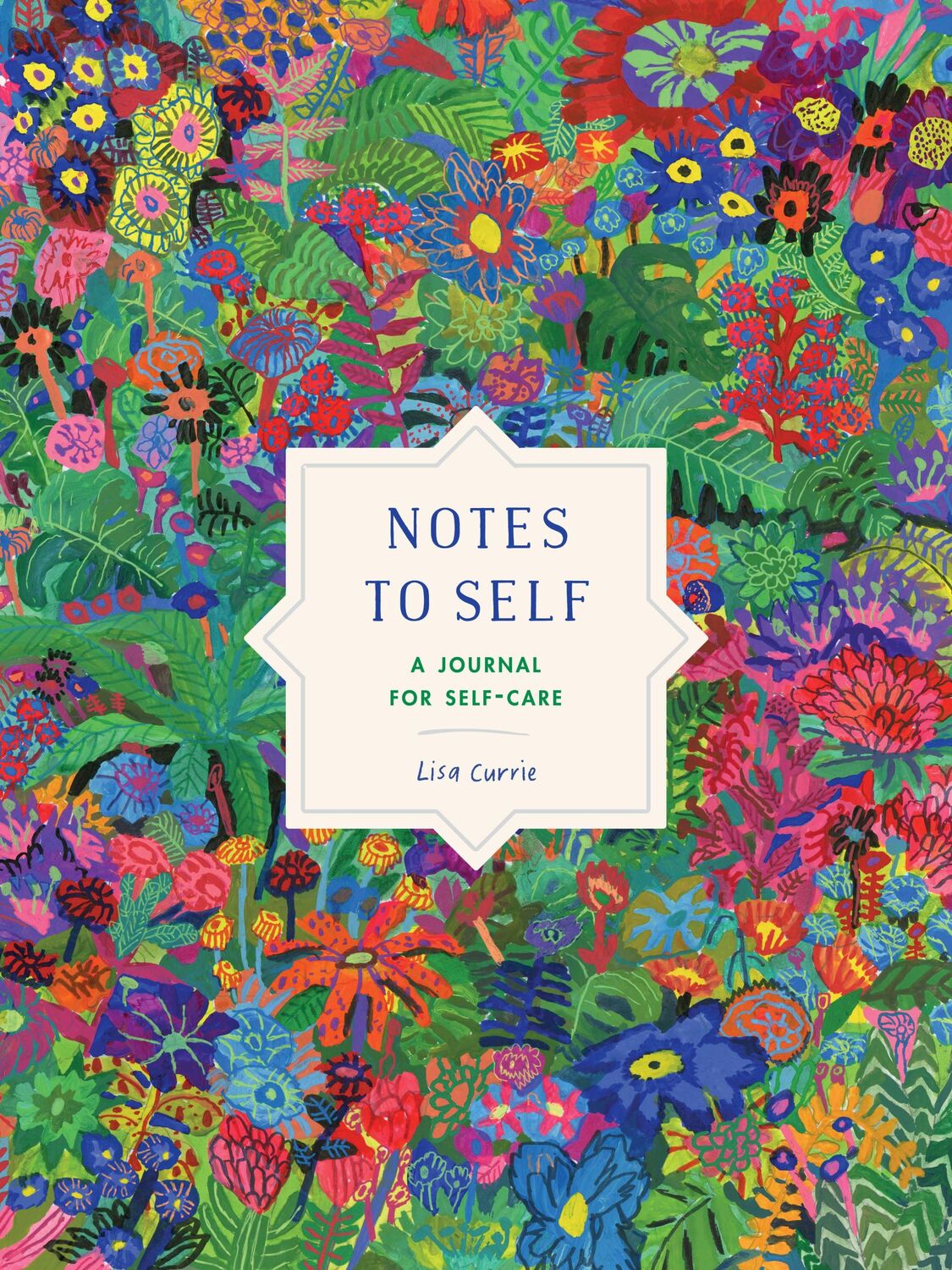 Cover: 9780143130888 | Notes to Self: A Journal for Self-Care | Lisa Currie | Taschenbuch