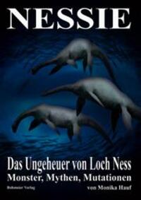 Cover: 9783890943855 | Nessie - Das Ungeheuer von Loch Ness | Monster, Mythen, Mutationen