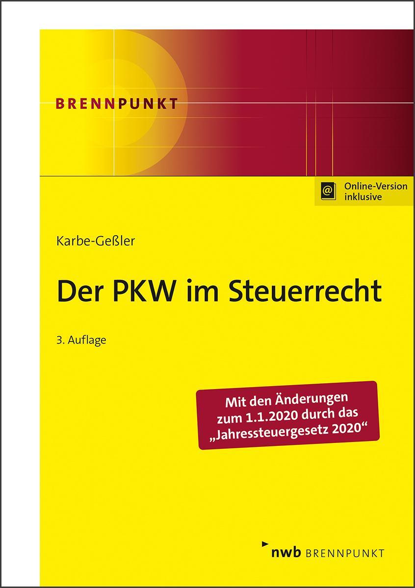 Cover: 9783482673733 | Der PKW im Steuerrecht | Daniela Karbe-Geßler | Bundle | 1 Taschenbuch