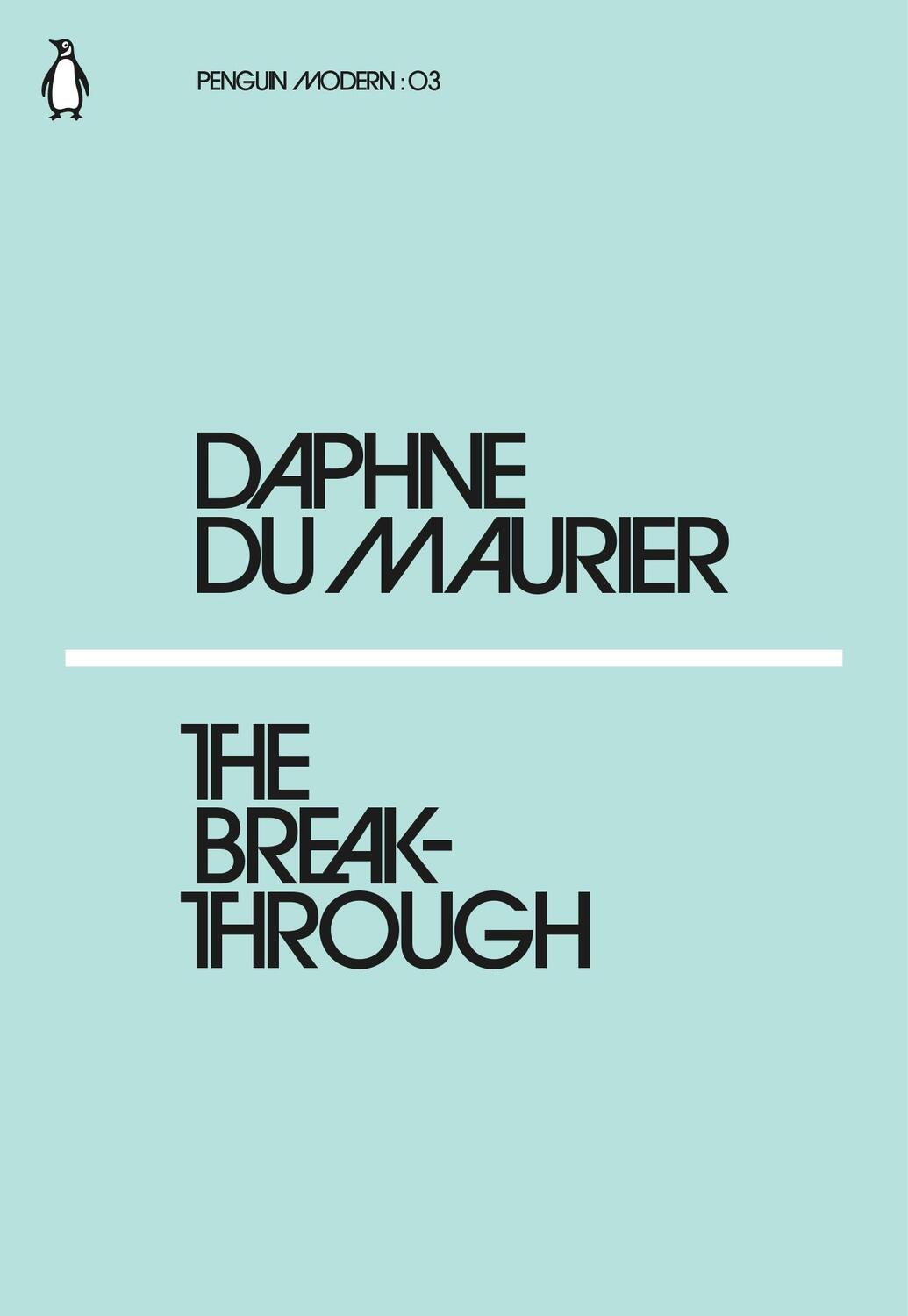Cover: 9780241339206 | The Breakthrough | Daphne Du Maurier | Taschenbuch | Penguin Modern