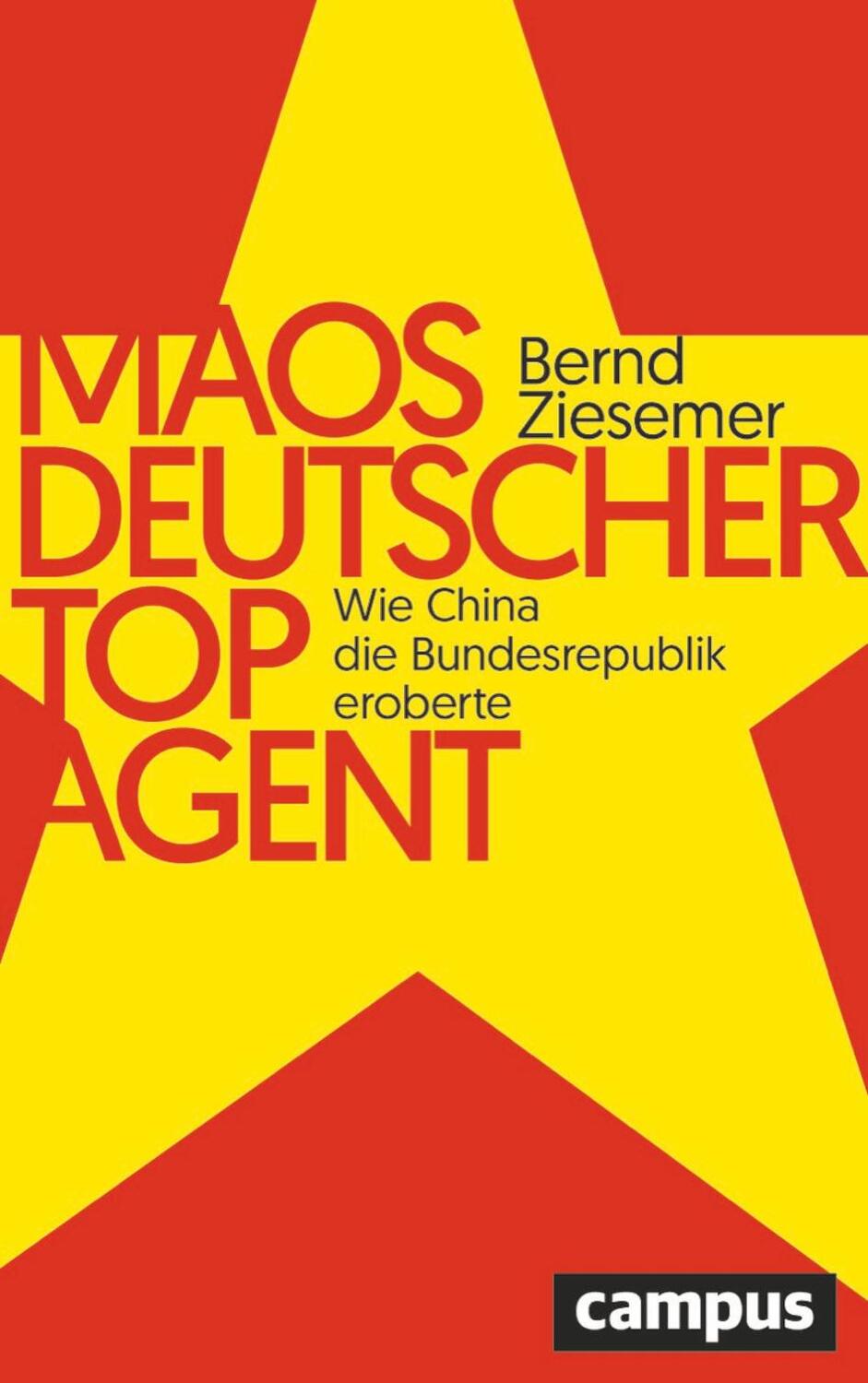 Cover: 9783593517957 | Maos deutscher Topagent | Wie China die Bundesrepublik eroberte | Buch