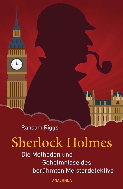 Cover: 9783730608326 | Sherlock Holmes - Die Methoden und Geheimnisse des berühmten...