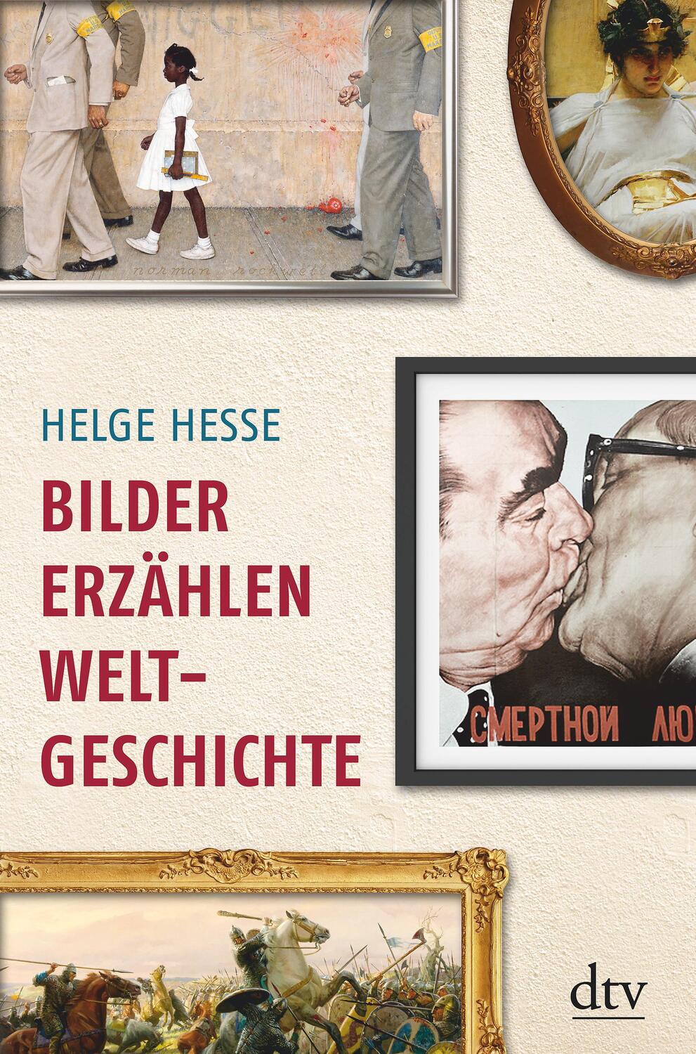 Cover: 9783423280112 | Bilder erzählen Weltgeschichte | Helge Hesse | Buch | Deutsch | 2012
