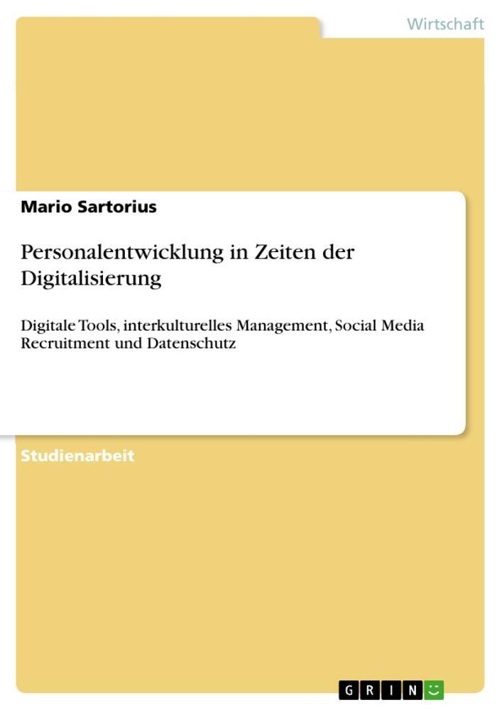 Cover: 9783346320612 | Personalentwicklung in Zeiten der Digitalisierung | Mario Sartorius