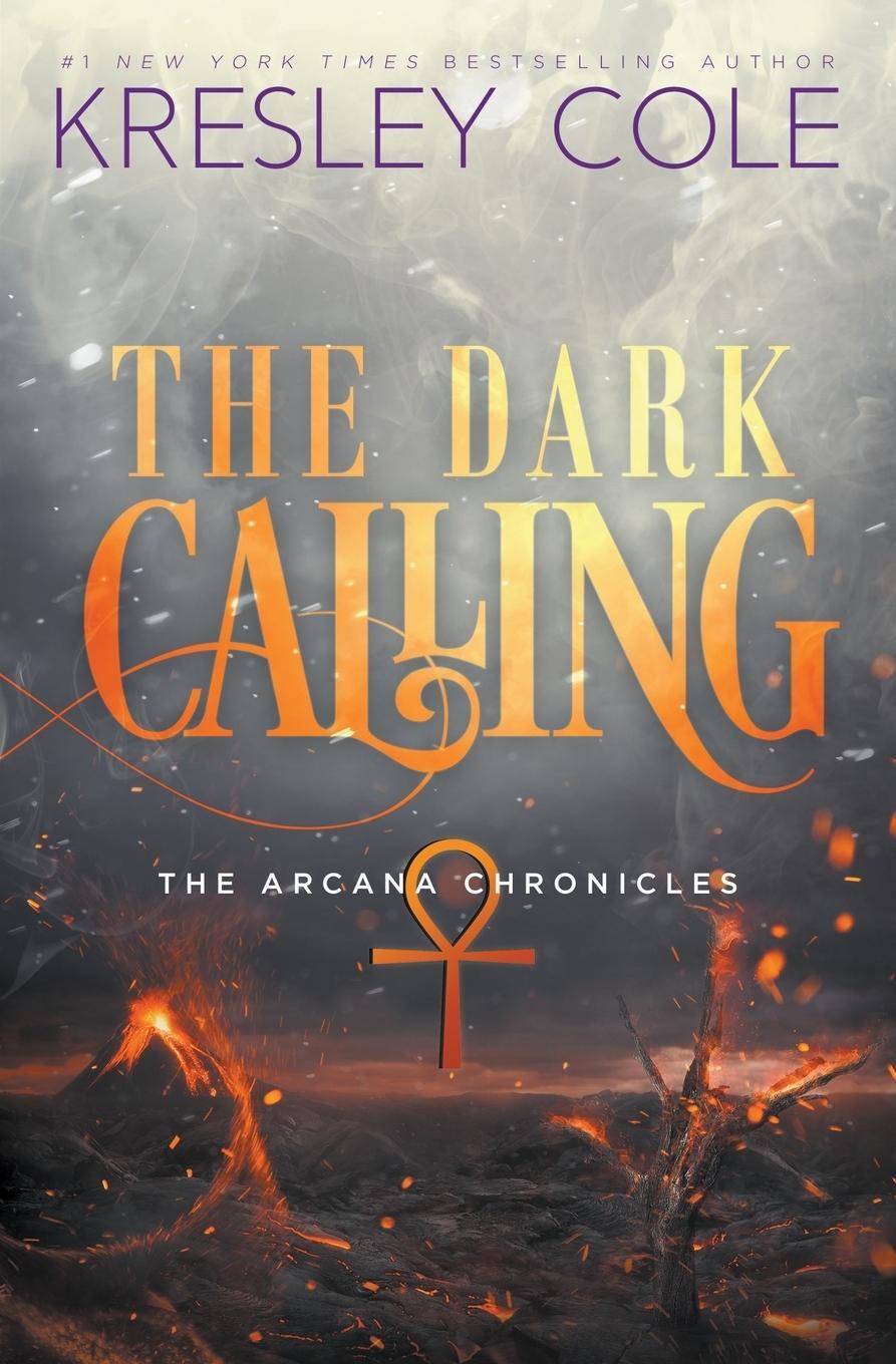 Cover: 9780998141411 | The Dark Calling | Kresley Cole | Taschenbuch | The Arcana Chronicles