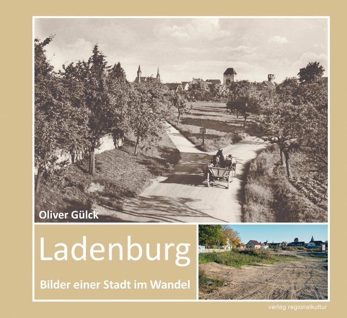 Cover: 9783955051884 | Ladenburg | Bilder einer Stadt im Wandel | Oliver Gülck | Buch | 2020