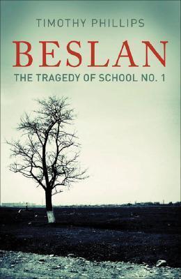 Cover: 9781862079939 | Beslan | The Tragedy Of School No. 1 | Timothy Phillips | Taschenbuch