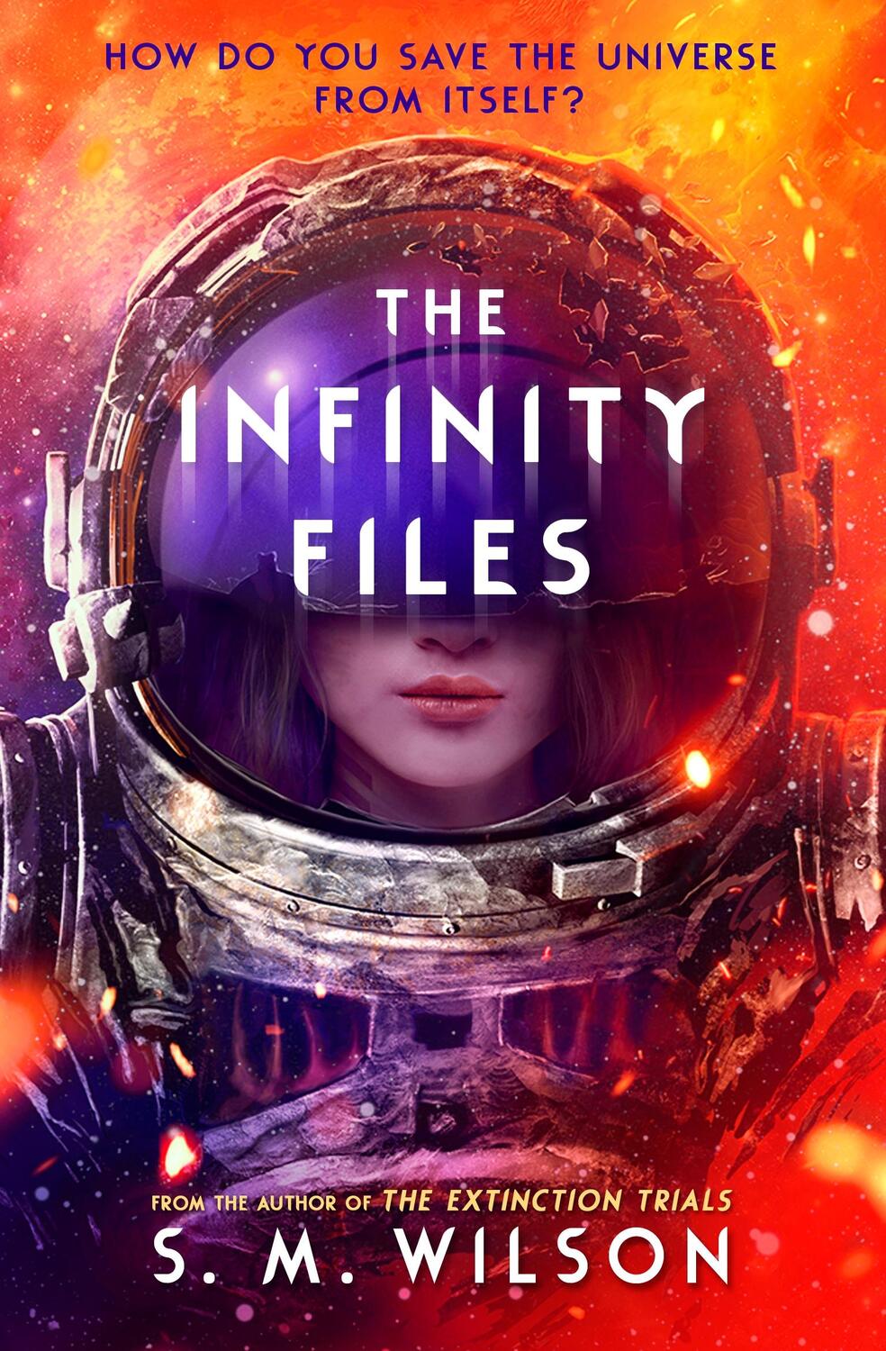 Cover: 9781474972208 | The Infinity Files | S. M. Wilson | Taschenbuch | The Infinity Files