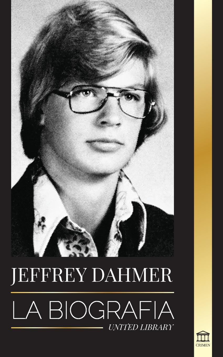 Cover: 9789493311336 | Jeffrey Dahmer | United Library | Taschenbuch | Criminales | Paperback