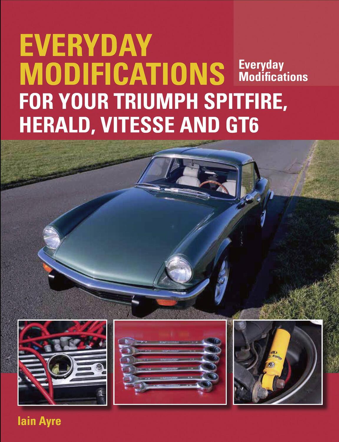 Cover: 9781785001758 | Everyday Modifications for Your Triumph Spitfire, Herald, Vitesse...