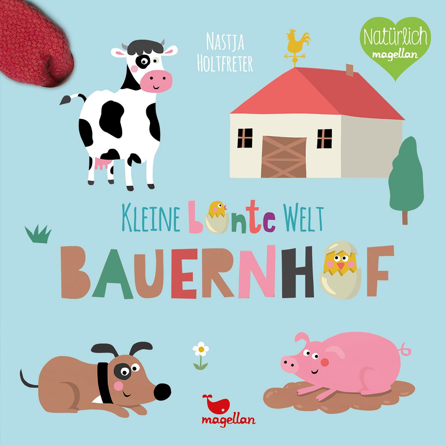 Bild: 9783734816062 | Kleine bunte Welt - Bauernhof & Wald | Nastja Holtfreter | Buch | 2021