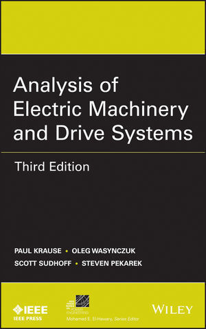 Cover: 9781118024294 | Analysis of Electric Machinery and Drive Systems | Krause (u. a.)