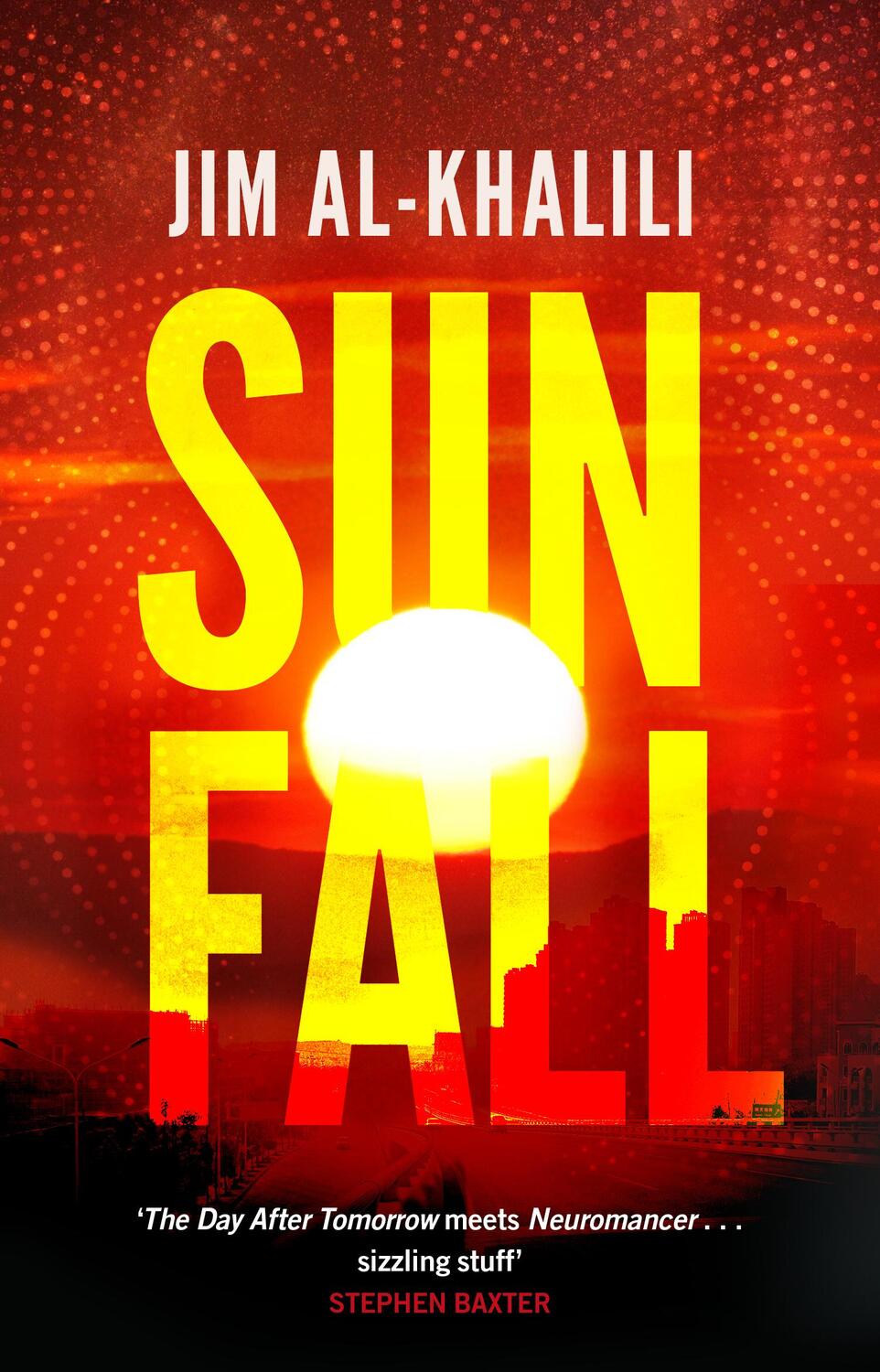 Cover: 9780857503527 | Sunfall | Jim Al-Khalili | Taschenbuch | Englisch | 2020