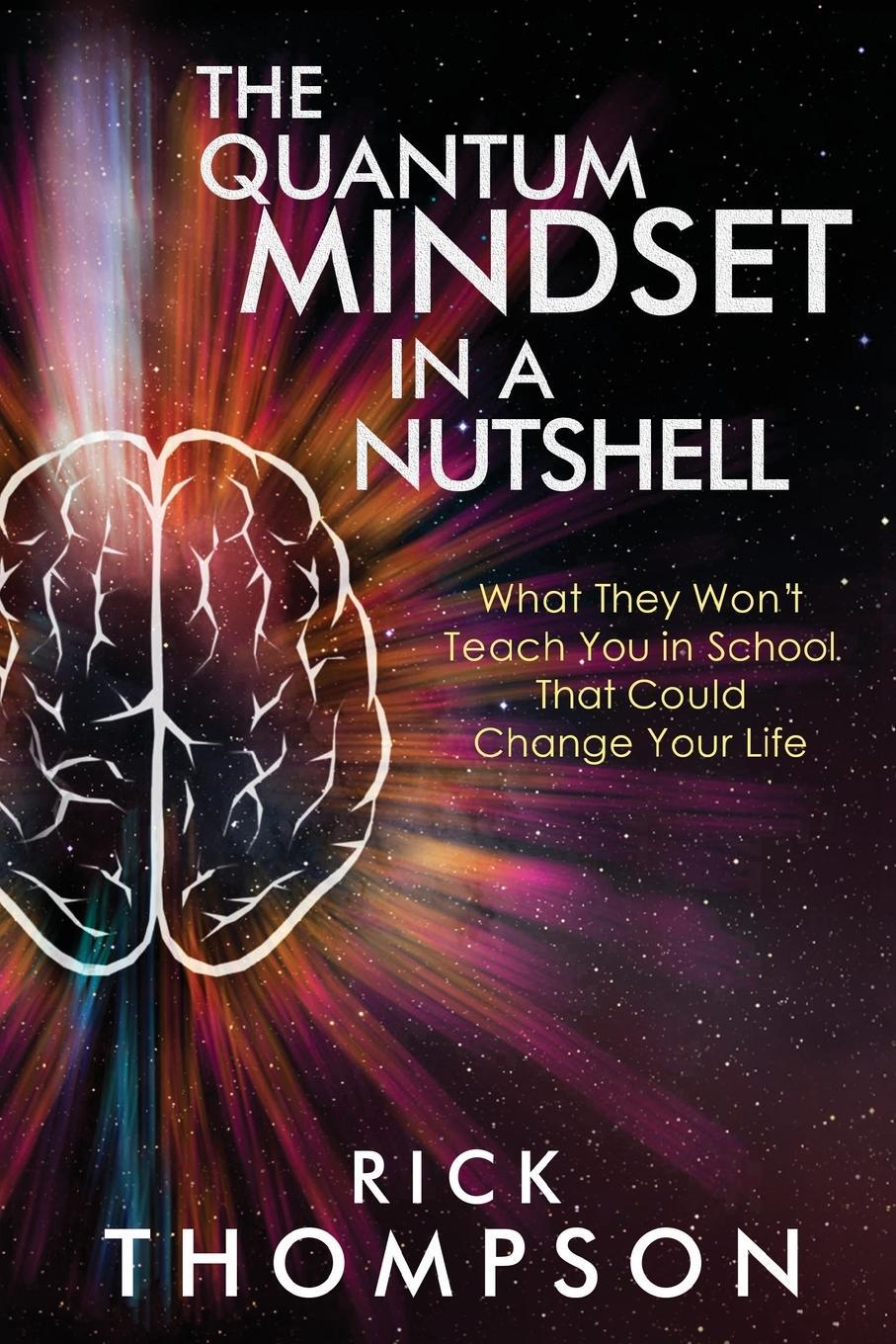 Cover: 9780578610122 | The Quantum Mindset in a Nutshell | Rick Thompson | Taschenbuch | 2019