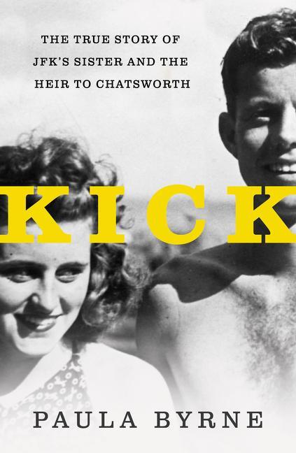 Cover: 9780062296276 | Kick | The True Story of Jfk's Sister and the Heir to Chatsworth