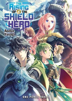 Cover: 9781935548560 | The Rising Of The Shield Hero Volume 06: Light Novel | Aneko Yusagi