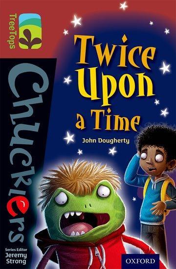 Cover: 9780198392033 | Oxford Reading Tree TreeTops Chucklers: Level 15: Twice Upon a Time