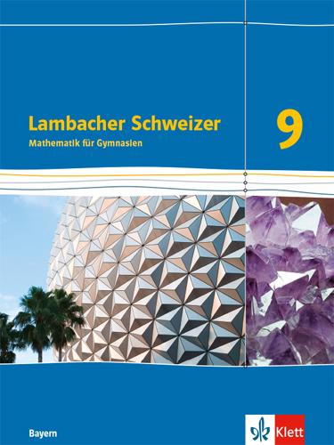 Cover: 9783127330915 | Lambacher Schweizer Mathematik 9. Schülerbuch Klasse 9. Ausgabe Bayern