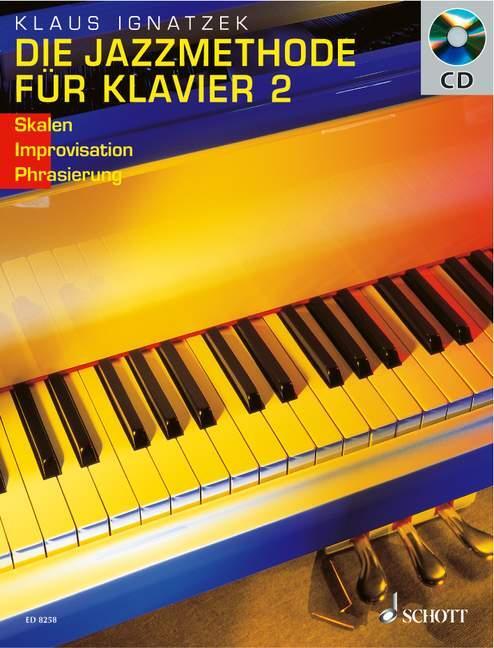 Cover: 9783795750879 | Die Jazzmethode für Klavier - Solo. Mit CD | Klaus Ignatzek | 192 S.