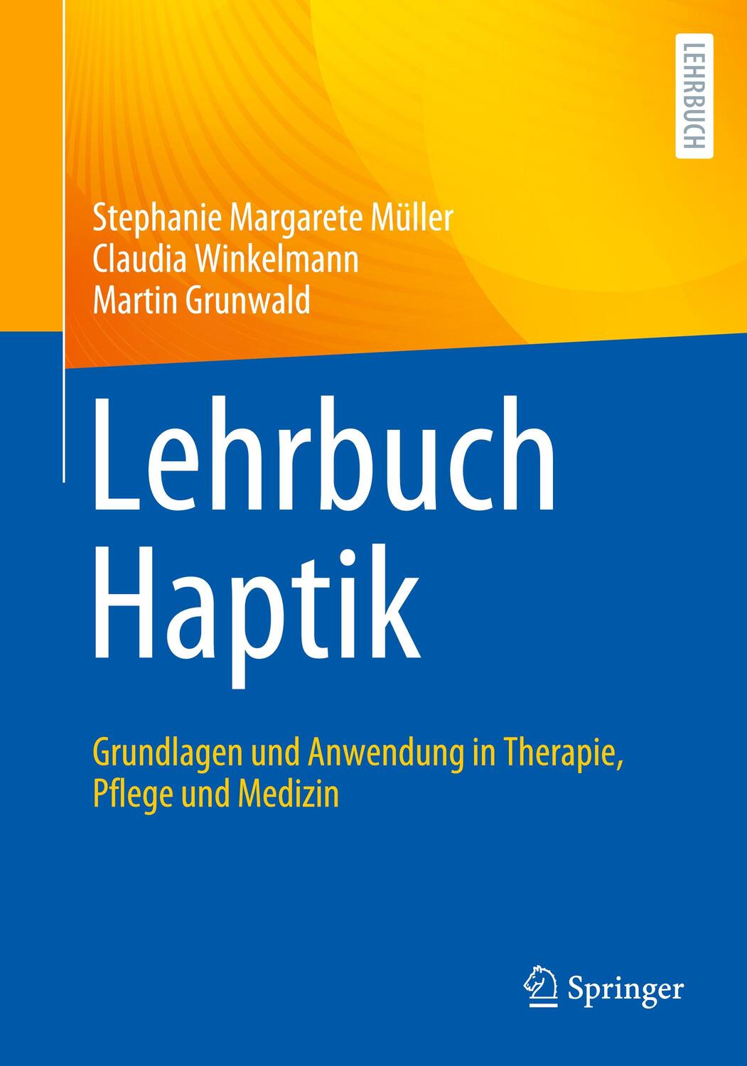 Cover: 9783662640111 | Lehrbuch Haptik | Stephanie Margarete Müller (u. a.) | Taschenbuch