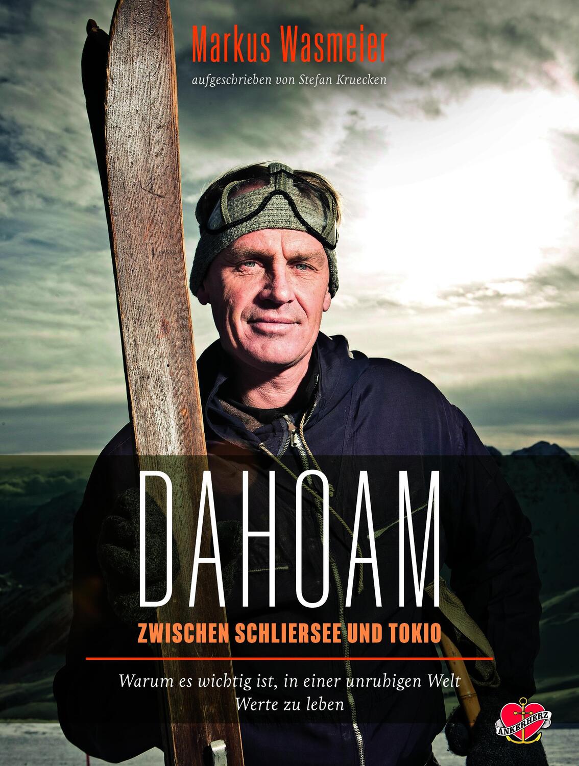 Cover: 9783940138620 | Dahoam | Markus Wasmeier (u. a.) | Buch | Deutsch | 2017