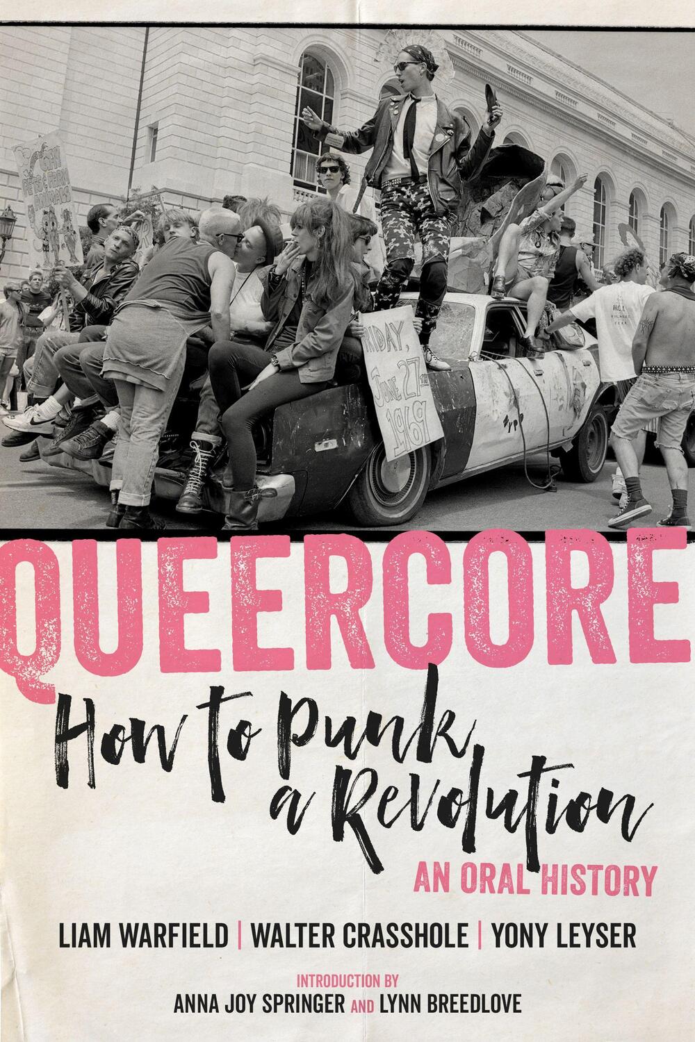 Cover: 9781629637969 | Queercore | How to Punk a Revolution: An Oral History | Taschenbuch