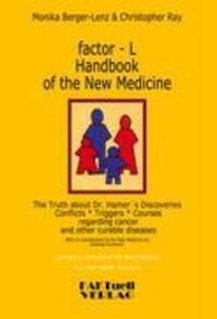 Cover: 9783980920360 | factor-L Handbook of the New Medicine - The Truth about Dr. Hamer's...