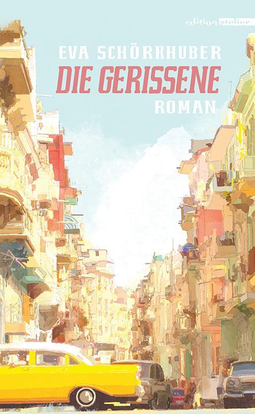 Cover: 9783990650479 | Die Gerissene | Roman | Eva Schörkhuber | Buch | Deutsch | 2021