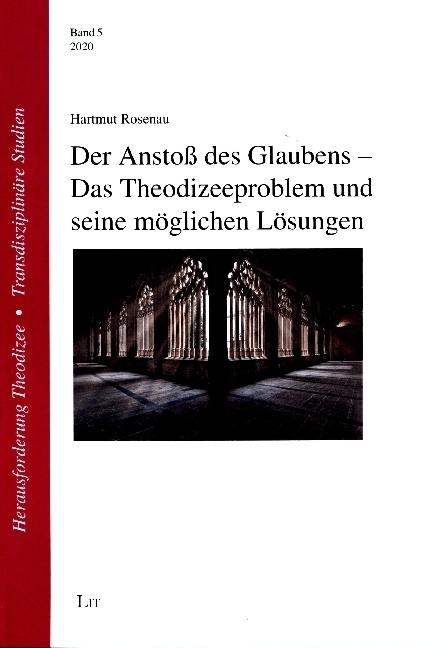 Cover: 9783643141880 | Der Anstoß des Glaubens - Das Theodizeeproblem und seine möglichen...