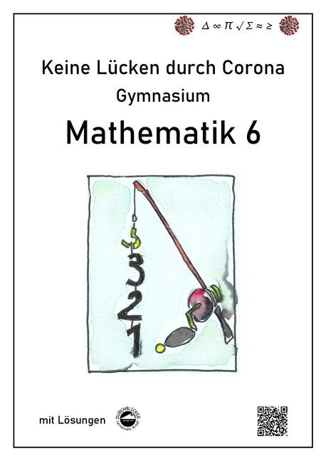 Cover: 9783946141907 | Keine Lücken durch Corona - Mathematik 6 | Mit Lösungen, Gymnasium